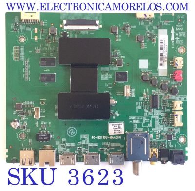 MAIN PARA SMART TV TCL / NUMERO DE PARTE T8-1MST102-MA200CK / 40-MST10B-MAA2HG / DAH8003512 / MODELO 50PFL4864/F7